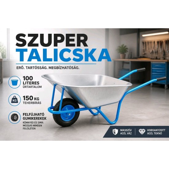 "Szuper" talicska - Prémium Felfújható Gumikerekes Talicska – 100L / 150kg "Szuper" talicska - Prémium Felfújható Gumikerekes Talicska – 100L / 150kg