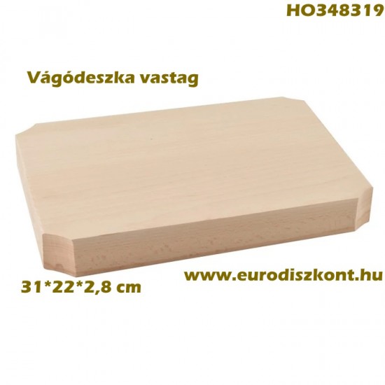 Vágódeszka vastag - hentes vágódeszka 31*22*2,8 cm