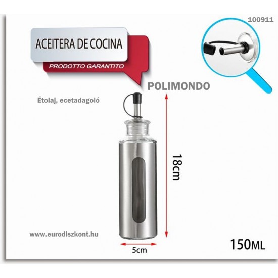 Nemesacél étolaj, ecet adagoló ( napraforgó, oliva) palack, kiöntővel csőrrel 150 ml, POLIMONDO Nemesacél étolaj, ecet adagoló ( napraforgó, oliva) palack, kiöntővel csőrrel 150 ml, POLIMONDO